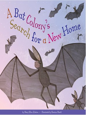 cover image of A Bat Colony's Search for a New Home